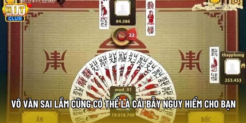 Vô vàn sai lầm cũng có thể là cái bẫy nguy hiểm cho bạn