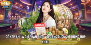 Đề Kép Âm Là Gì | Phân Biệt Với Dạng Dương, Trường Hợp Khác