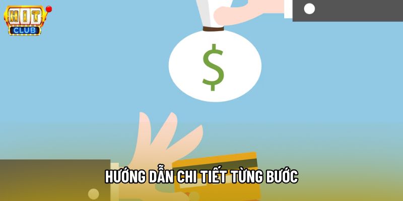 Hướng dẫn chi tiết từng bước