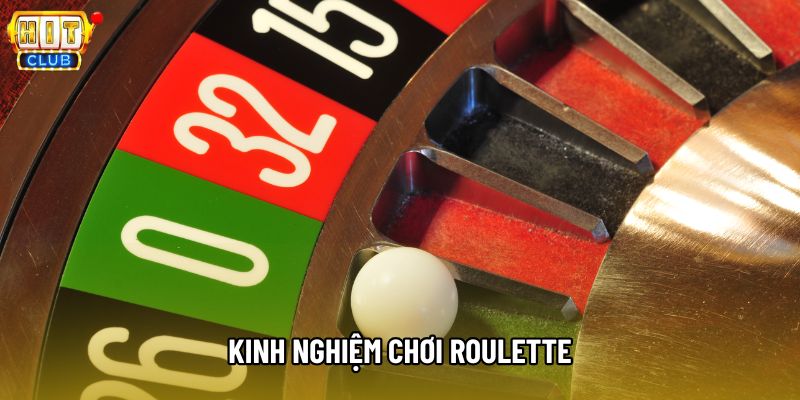 Kinh Nghiệm Chơi Roulette Đỉnh Cao Top Đầu Của Năm 2026 